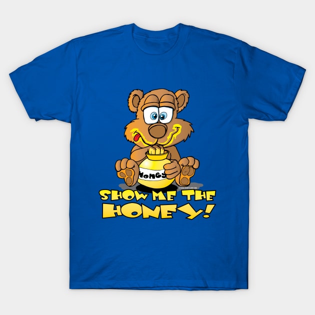 Show Me The Honey Bear Cartoon T-Shirt by eShirtLabs